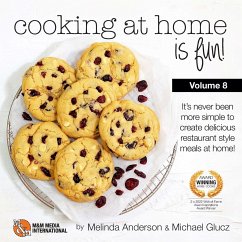 Cooking at home is fun volume 8 - Glucz, Michael; Anderson, Melinda