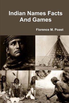 Indian Names Facts And Games - Poast, Florence M.