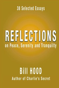 Reflections on Peace, Serenity and Tranquility - Hood, Bill