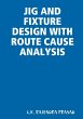 JIG AND FIXTURE DESIGN WITH ROUTE CAUSE... - Bild 1