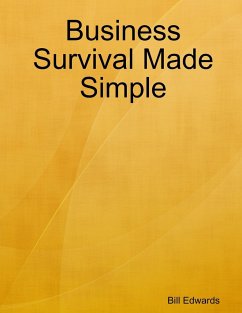 Business Survival Made Simple - Edwards, Bill