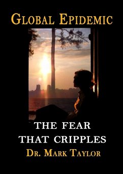 Global Epidemic The Fear That Cripples - Taylor, Mark