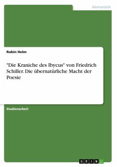 "Die Kraniche des Ibycus" von Friedrich Schiller. Die übernatürliche Macht der Poesie