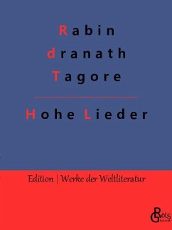 Hohe Lieder - Tagore, Rabindranath