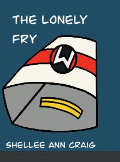 The Lonely Fry - Craig, Shellee