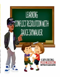 Learning Conflict Resolution With Sauce Skywalker - Gunter, Elsun