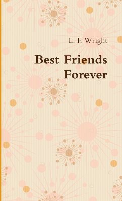 Best Friends Forever? - Wright, L. F.