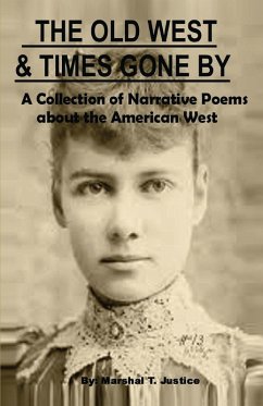 The Old West & Times Gone By - Justice, Marshal T The Old West & Times Gone By - Justice, Marshal T