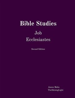 Bible Studies Job Ecclesiastes - Malm, James