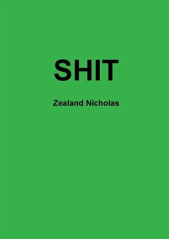 Shit - Nicholas, Zealand