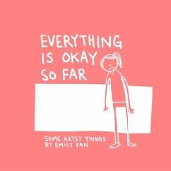 Everything is Okay So Far - Pan, Emily