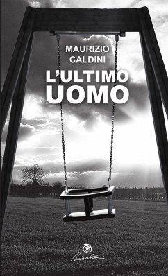 L'ultimo uomo - Caldini, Maurizio