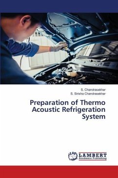 Preparation of Thermo Acoustic Refrigeration System - Chandrasekhar, S.;Chandrasekhar, S. Sirisha