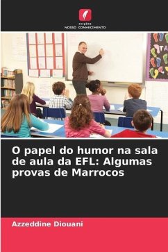 O papel do humor na sala de aula da EFL: Algumas provas de Marrocos - Diouani, Azzeddine