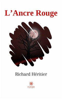 L'Ancre Rouge - Richard Héritier