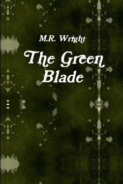 The Green Blade - Wright, M. R.