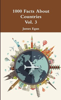 1000 Facts About Countries Vol. 3 - Egan, James