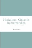 Marksismo, ¿inlando kaj tutmondigo