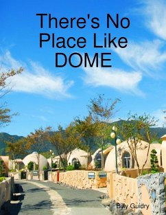 No Place Like DOME - Dome Housing, Kre