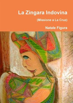 La Zingara Indovina (Missione a La Cruz) - Figura, Natale