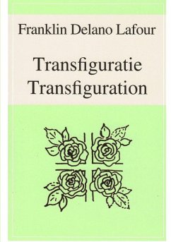 Transfiguratie - Transfiguration Version 1.1 A5-2K - Lafour, Franklin Delano