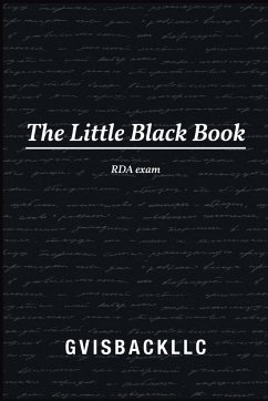 The Little Black Book: RDA Exam Prep - Gvisbackllc