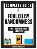 Complete Guide To: Fooled By Randomness (eBook, ePUB)