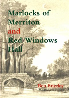 Marlocks of Merriton and Red Windows Hall - Brierley, Ben