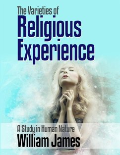 The Varieties of Religious Experience - James, William