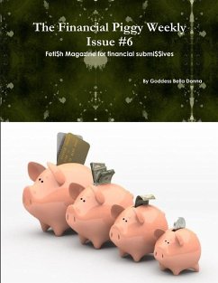 The Financial Piggy Weekly Issue #6 - Bella Donna, Goddess