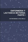 ENFERMERIA Y LACTANCIA MATERNA PARTE I