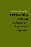 ASSESSMENT IN SPECIAL EDUCATION