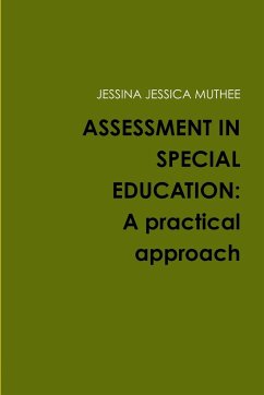 ASSESSMENT IN SPECIAL EDUCATION - Muthee, Jessina