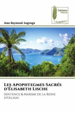 Les Apophtegmes Sacrés d'Élisabeth Lische - Raymond Angonga, Jean