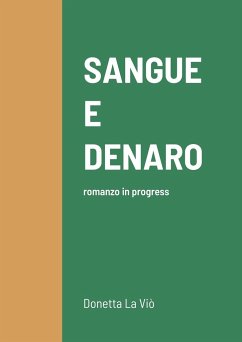 SANGUE E DENARO - La Viò, Donetta