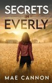 Secrets in Everly