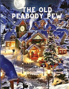 The Old Peabody Pew - Kate Douglas Wiggin