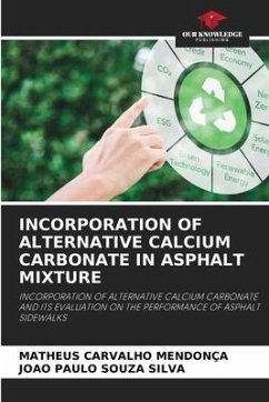 INCORPORATION OF ALTERNATIVE CALCIUM CARBONATE IN ASPHALT MIXTURE