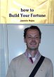 how to Build Your Fortune - Bild 1