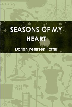 SEASONS OF MY HEART - Petersen Potter, Dorian