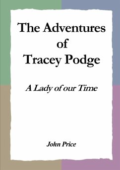 The Adventures of Tracey Podge - Price, John