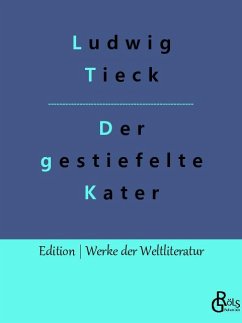 Der gestiefelte Kater - Tieck, Ludwig