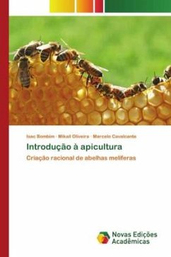 Introdução à apicultura - Bombim, Isac;Oliveira, Mikail;Cavalcante, Marcelo