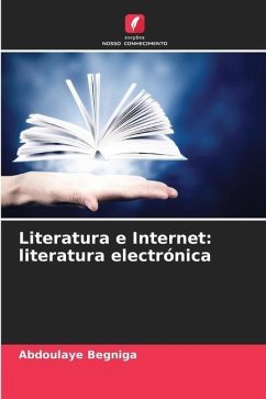 Literatura e Internet: literatura electrónica - Begniga, Abdoulaye