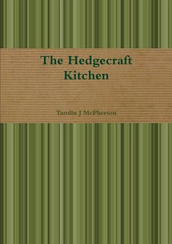 The Hedgecraft Kitchen - McPherson, Tamlin J