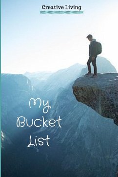 My Bucket List - Edge - Living, Creative