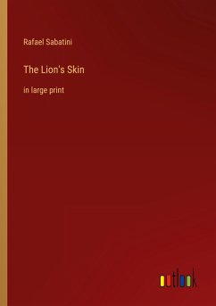 The Lion's Skin - Sabatini, Rafael