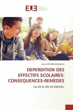 DEPERDITION DES EFFECTIFS SCOLAIRES: CONSEQUENCES-REMEDES - NGYOBA MUSUNGU, Justin