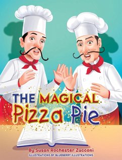 The Magical Pizza Pie - Zucconi, Susan Rochester