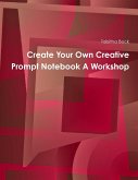Create Your Own Creative Prompt Notebook A Workshop